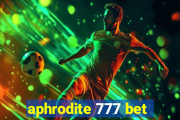 aphrodite 777 bet